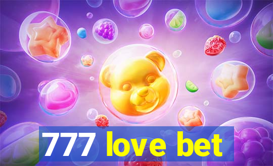 777 love bet